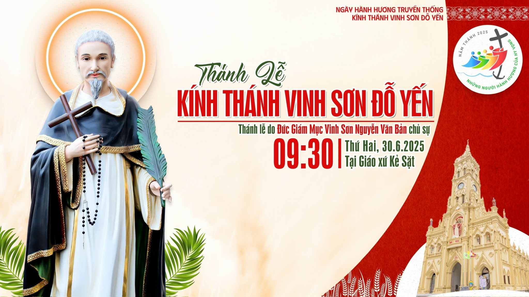 Thánh lễ kính thánh Vinh Sơn Đỗ Yến Quan thày Linh mục GP lúc 9g30, ngày 30-6-2025